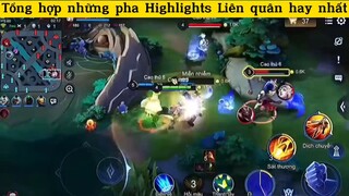 Tổng hợp những pha Highlights Liên quân hay nhất p4