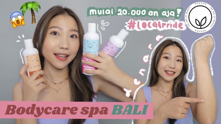 Body Care + Spa Ala BALI 🌴🌈 + cara scrub badan sampai BERSIH TUNTAS 🤌🏻✨ | + GIVEAWAY 🎁 | DENARA