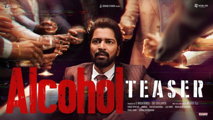 Alcohol - Official Teaser With| Allari Naresh, Ruhani Sharma, Niharika Nm | Meher Tej | S Naga Vamsi