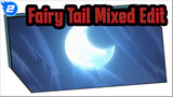 Fairy Tail - Inilah Mukjizat Yang Hanya Diberikan Pada Orang Yang Percaya Pada Cahaya_2