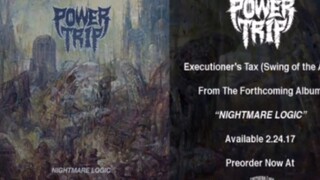 Power Trip - Executioner's Tax (Swing of the Axe)