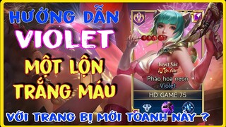 Liên Quân Violet | Cách Chơi, Lên Đồ, Bảng Ngọc Violet Mùa Mới Mạnh Nhất Là Gì ? | HD GAME 76