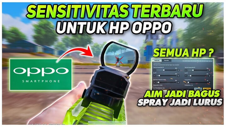 SENSITIVITAS PUBG MOBILE TERBAIK ANDROID | SENSITIVITAS PUBG MOBILE HP OPPO - PUBG MOBILE UPDATE 2.0