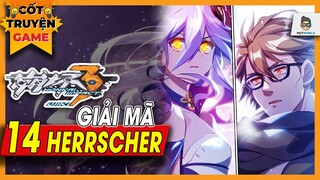 Honkai Impact 3rd | Cốt truyện 14 Herrscher - Tóm tắt gọn nhất | Mọt Game Mobile