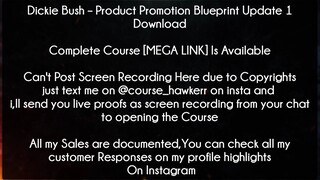 Dickie Bush Course Product Promotion Blueprint Update 1 Download