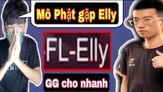 Mô Phật gặp Elly bên team bạn | Đầu hàng GG cho nhanh - Hùng BK