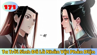 Tiểu Thuyết Ghép Art l Ta Trời Sinh Đã Là Nhân Vật Phản Diện - Chap 171 l TOFU Review