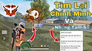 (FreeFire) Hành Trình Tìm Lại Đỉnh Cao Và Những Lời Tâm Sự | Bé Chanh