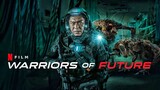 Warriors Of Future| 2022 English Dubed| Sci-Fi