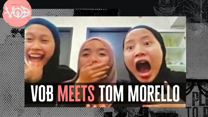 VOB meets Tom Morello!