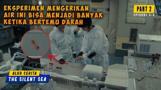 (PART 2) Ketika Air Bertemu Darah Bisa Berekembang Menjadi Banyak | ALUR CERITA THE SILENT SEA