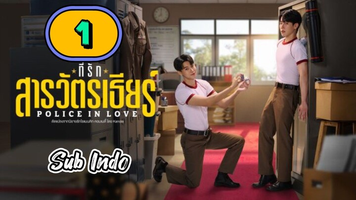 [UNCUT] POLICE IN LOVE | EPISODE 1 SUB INDO