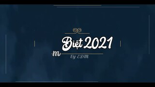 TẠM BIỆT 2021 | ĐỪNG BUỒN NHÉ CỐ LÊN | VyVy EDM