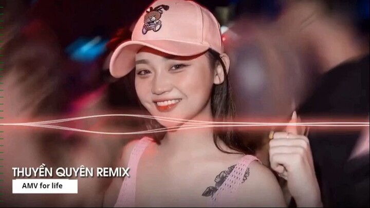 MIXTAPE 2022 DẶM NGÀN THIÊN LÝ TIỄN NGƯỜI ĐI REMIX THUYỀN QUYÊN REMIX