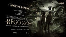 Rego Nyowo - Official Trailer