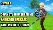 5 Game Anime Turn Based Android Terbaik Yang Wajib Di Coba !! Part 4