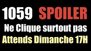 Spoil One Piece 1059 : Clique pas sur cette vidéo !