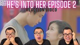 He's Into Her | Episode 2 REACTION VIDEO + REVIEW
