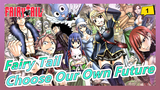 [Fairy Tail/AMV/Epic] We Should Choose Our Own Future Even Being Ignorant_1