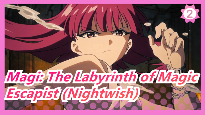 [Magi: The Labyrinth of Magic/MAD/Edit] Remember Morgiana? - Escapist (Nightwish)_2