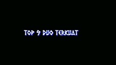 9 Duo terkuat...mengerikannnn:V