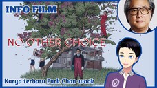 BAKAL SEBAGUS OLDBOY? - Info Film "No Other Choice" [Vcreator Indonesia]