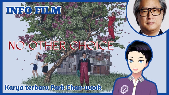 BAKAL SEBAGUS OLDBOY? - Info Film "No Other Choice" [Vcreator Indonesia]