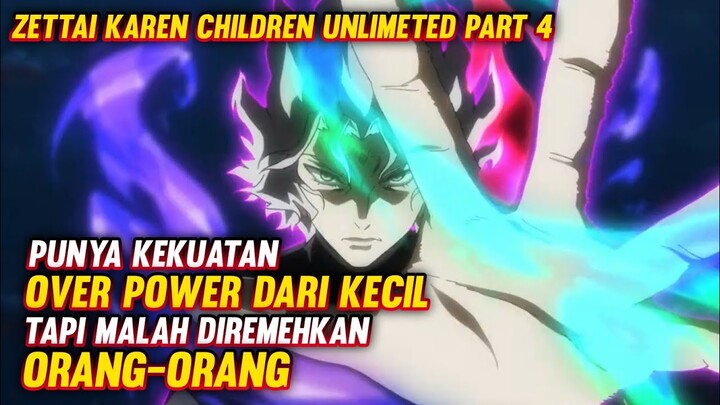 DARI KECIL DIANGGAP ORANG² MOSNTER,KRNA PUNYA KEKUATAN OVER POWER || ALUR FILM ANIME Z.K.C.U PART 4