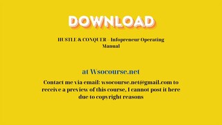 [GET] HUSTLE & CONQUER – Infopreneur Operating Manual