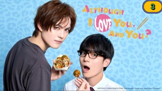 EP.03🇯🇵Although_ I_Like_You_ And_You Engsub