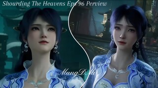 Shourding The Heavens 96  Perview Gak Sabar Pengen Liat Penyamaran Ye Fan Kebongkar Di Depan Ayang🤣