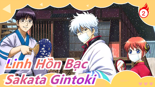 [Linh Hồn Bạc] Sakata Gintoki, Làm ơn đi!_2