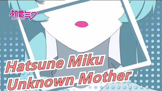 [Hatsune Miku|Hand Drawn MAD] Unknown Mother-Goose