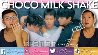 CHOCO MILK SHAKE EP 1 & 2 REACTION