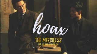 fmv The Merciless | hoax lừa dối | Han Jae Ho x Jo Hyun Soo