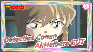 [Detective Conan] [Ai Haibara] The Movie| Ai Haibara CUT (Diperbarui)_F