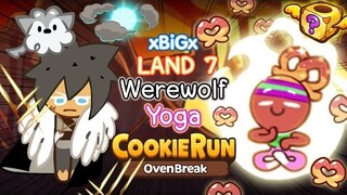 CookieRun OvenBreak ทำคะแนน Land 7 ด่านมหาโหด (Werewolf+Yoga) | xBiGx