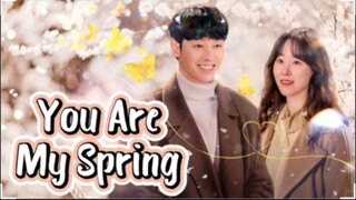 You Are My Spring Episode 1 [Malay Sub]