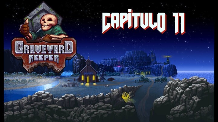 Graveyard Keeper + DLCs. Directo 11. Final del juego y DLCs! Muy recomendado!