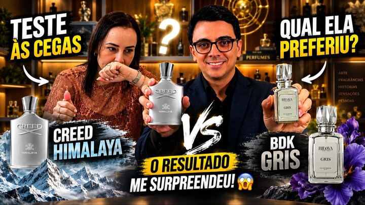 VOCÊ ESTÁ SENDO ENGANADO? Perfume caro vs barato no teste cego Gris da Bidaya X Creed Himalaya