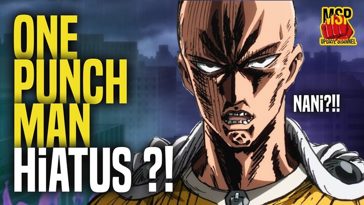 ONE PUNCH MAN HIATUS ? DAN MISTERI YANG BELUM TERJAWAB !