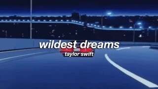 Taylor Swift - Wildest Dreams [Slowed]