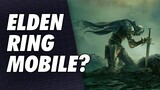 Elden Ring mau dibuat versi Mobile?