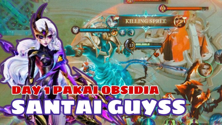 DAY 1 PAKAI OBSIDIA 👀 [OBSIDIA] MLBB