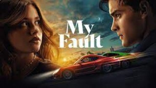 My fault ep.2 - BiliBili