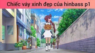 Chiếc váy xinh đẹp của hinbass p1