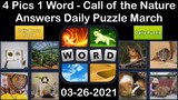 4 Pics 1 Word - Call of the Nature - 26 March 2021 - Answer Daily Puzzle + Daily Bonus Puzzle