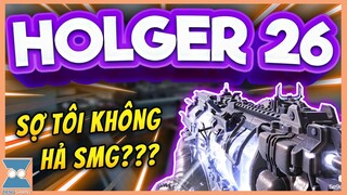 CALL OF DUTY MOBILE VN | HOLGER 26 STYLE CAMPER - SỢ GÌ SMG? | Zieng Gaming