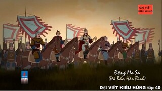 40 Đại Việt kiêu hùng - Vua Lý Nhân Tông ( Lý Càn Đức ) và việc dẹp loạn ở Ma Sa - Nhà Lý phần 18