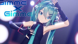 MMD/ฮัตสึเนะ มิกุ Gimme x Gimme 4k60fps